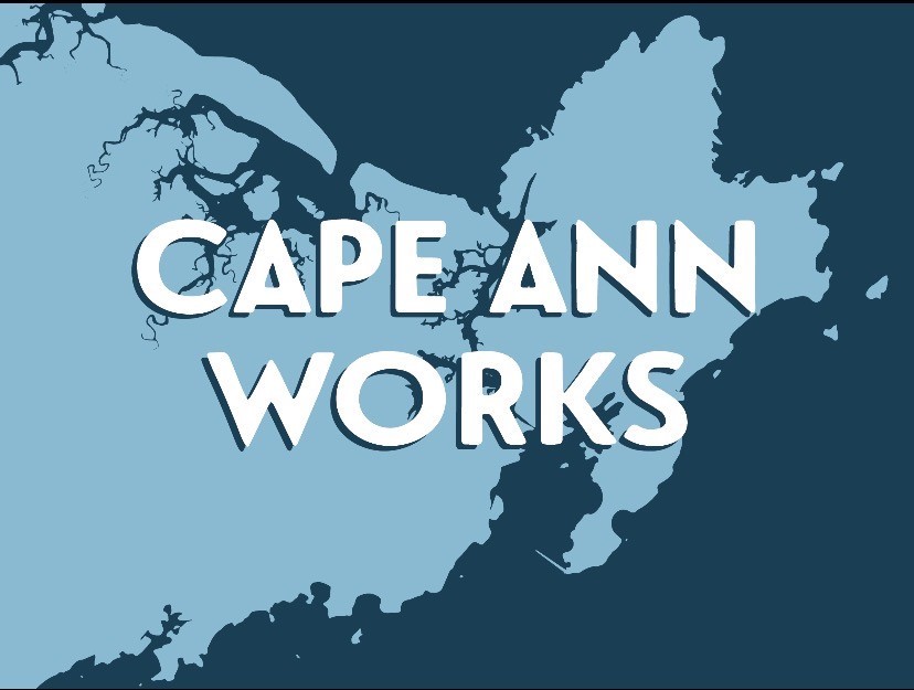 Cape Ann Works